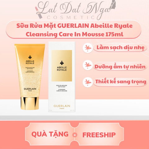 Sữa Rửa Mặt GUERLAIN Abeille Ryale Cleansing Care In Mousse 175ml