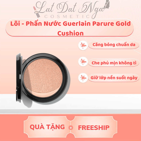 Lõi - Phấn Nước Guerlain Parure Gold Cushion