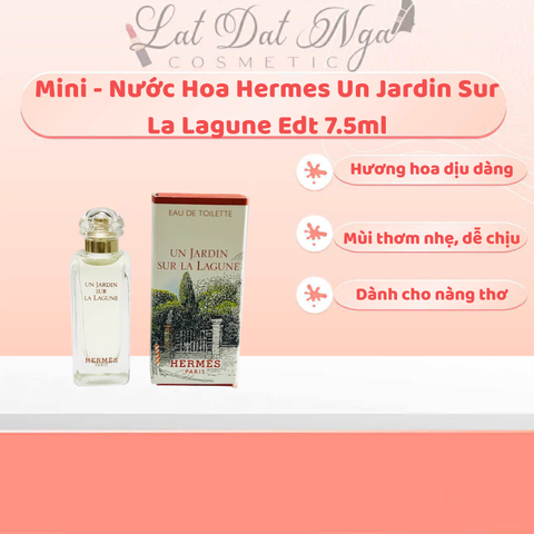 Mini - Nước Hoa Hermes Un Jardin Sur La Lagune Edt 7.5ml