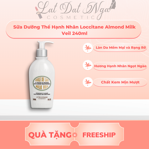 Sữa Dưỡng Thể Hạnh Nhân Loccitane Almond Milk Veil 240ml