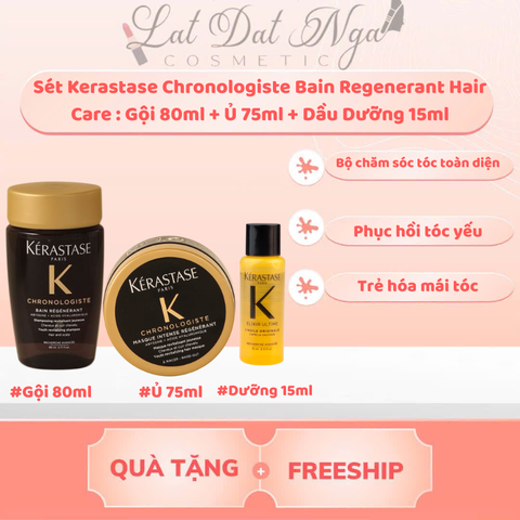 Sét Kerastase Chronologiste Bain Regenerant  Hair Care : Gội 80ml + Ủ 75ml + Dầu Dưỡng 15ml