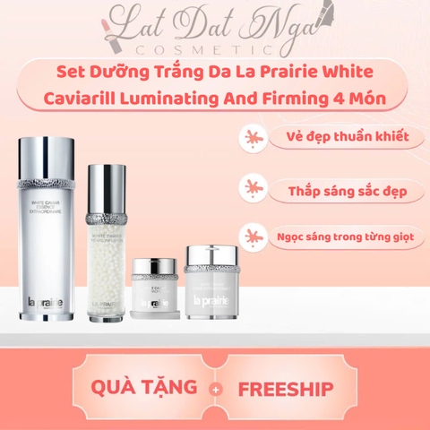 WED - Set Dưỡng Trắng Da La Prairie White Caviarill Luminating And Firming 4 Món