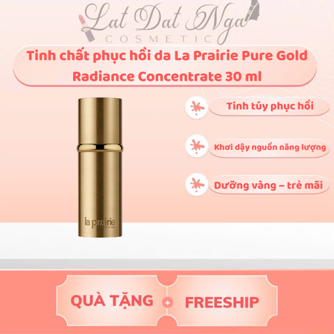 WED - Tinh chất phục hồi da La Prairie Pure Gold Radiance Concentrate 30 ml