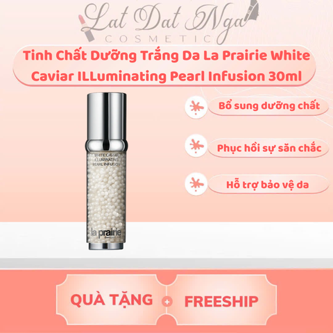 WED - Tinh Chất Dưỡng Trắng Da La Prairie White Caviar ILLuminating Pearl Infusion 30ml