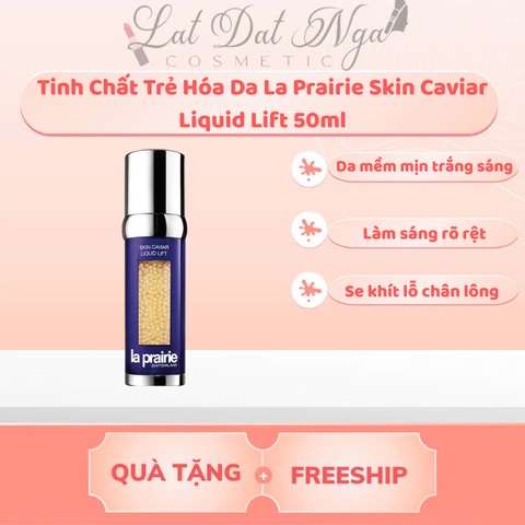 WED -  Tinh Chất Trẻ Hóa Da La Prairie Skin Caviar Liquid Lift 50ml