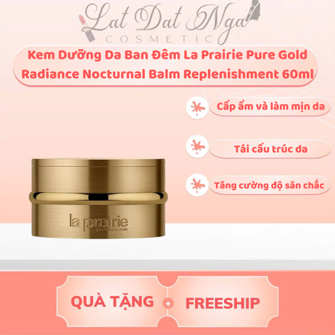 WED - Kem Dưỡng Da Ban Đêm La Prairie Pure Gold Radiance Nocturnal Balm Replenishment 60ml