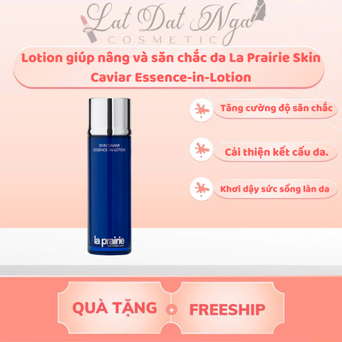 WED - Lotion giúp nâng và săn chắc da La Prairie Skin Caviar Essence-in-Lotion
