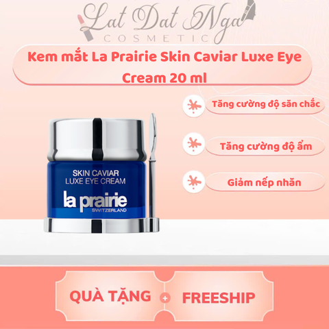WED - Kem mắt La Prairie Skin Caviar Luxe Eye Cream 20 ml