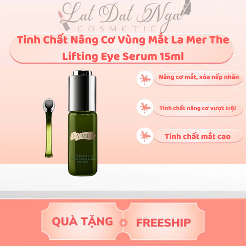 wed - Tinh Chất Nâng Cơ Vùng Mắt La Mer The Lifting Eye Serum 15ml