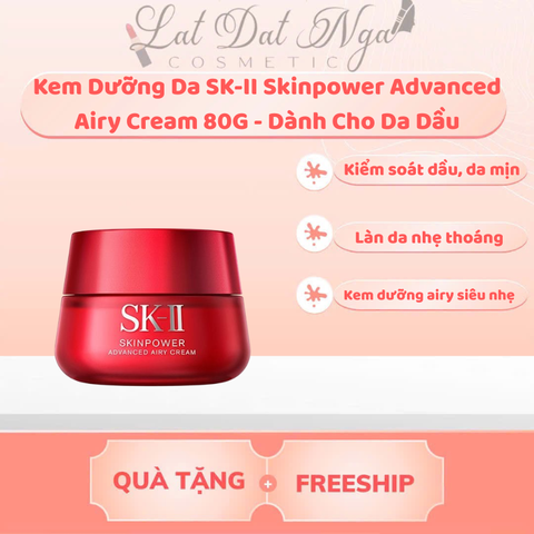 wed - Kem Dưỡng Da SK-II Skinpower Advanced Airy Cream 80G - Dành Cho Da Dầu