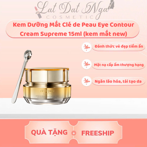 Wed - Kem Dưỡng Mắt Clé de Peau Eye Contour Cream Supreme 15ml (kem mắt new)