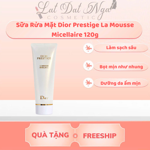 Sữa Rửa Mặt Dior Prestige La Mousse Micellaire 120g