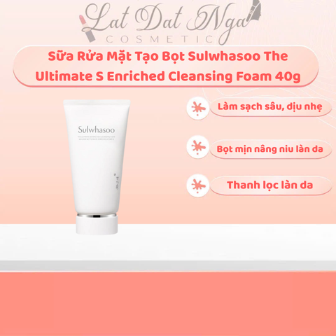 Sữa Rửa Mặt Tạo Bọt Sulwhasoo The Ultimate S Enriched Cleansing Foam 40g