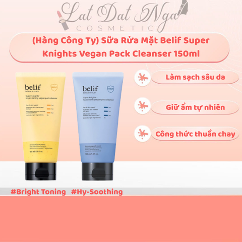 (Hàng Công Ty) Sữa Rửa Mặt Belif Super Knights Vegan Pack Cleanser 150ml