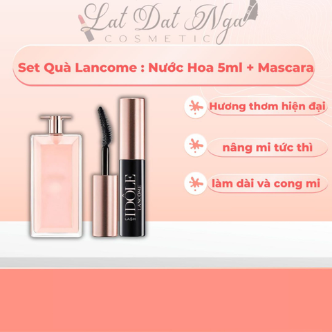 Sét Quà Lancome : Nước Hoa 5ml + Mascara