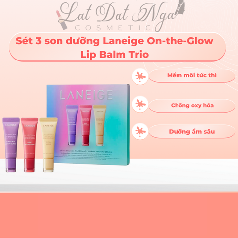 Sét 3 son dưỡng Laneige On-the-Glow Lip Balm Trio