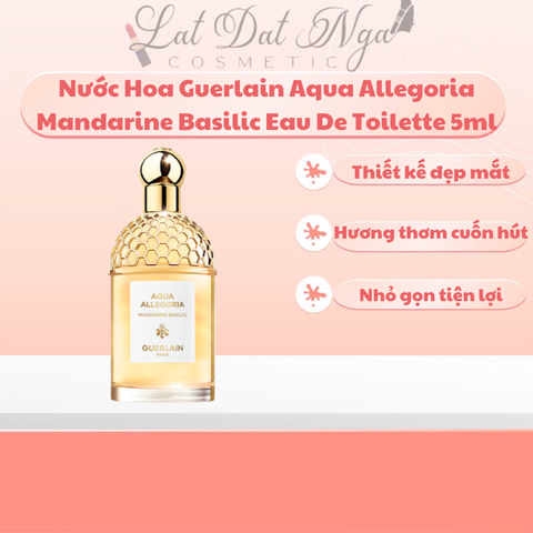 Nước Hoa Guerlain Aqua Allegoria Mandarine Basilic Eau De Toilette 5ml