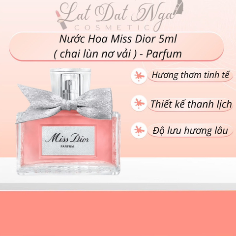 Nước Hoa Miss Dior 5ml ( chai lùn nơ vải ) - Parfum