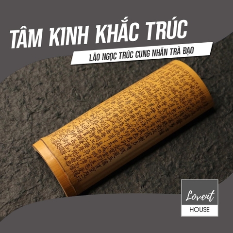 Cung Nhãn Trà Tre Khắc Bát Nhã Tâm Kinh Thủ Công
