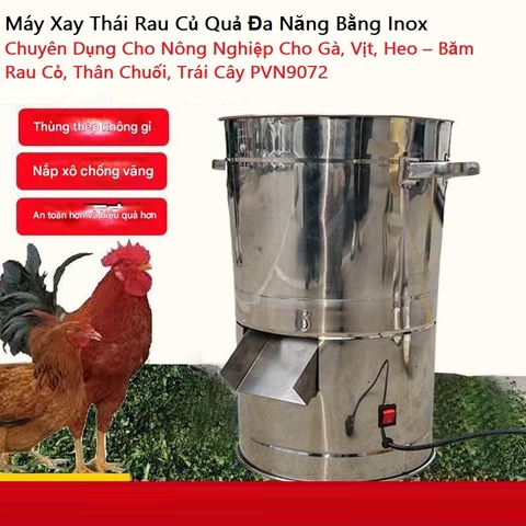 Máy Xay Thái Rau Củ Quả Đa Năng Bằng Inox Chuyên Dụng Cho Nông Nghiệp Cho Gà, Vịt, Heo – Băm Rau Cỏ, Thân Chuối, Trái Cây PVN9104