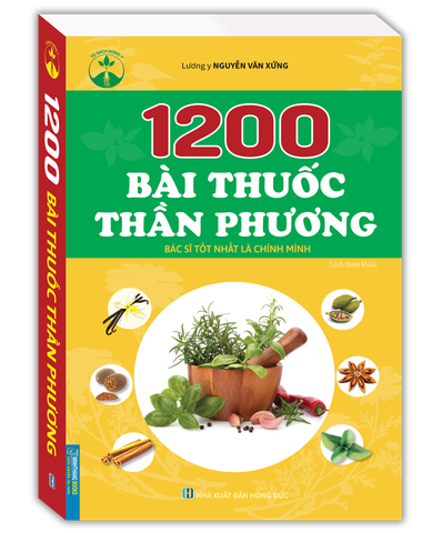 1200 bài thuốc thần phương (bác sĩ tốt nhất là chính mình) (MT)
