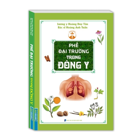 Sách - Phế đại trường trong Đông y (bìa mềm MT)