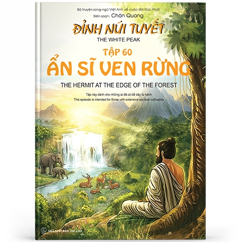Đỉnh Núi Tuyết - tập 60 - Ẩn sĩ ven rừng