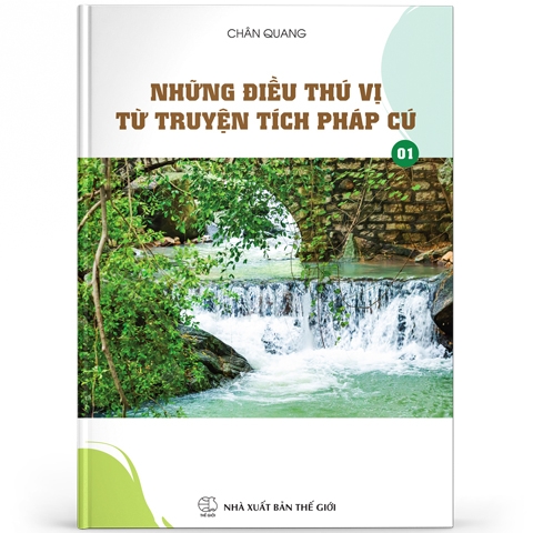 Những điều thú vị từ truyện tích pháp cú 01