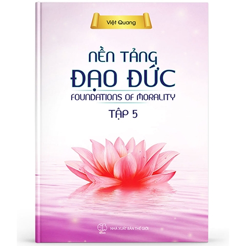 Nền tảng đạo đức tập 5
