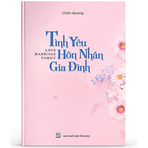 Tình yêu - Hôn nhân - Gia đình