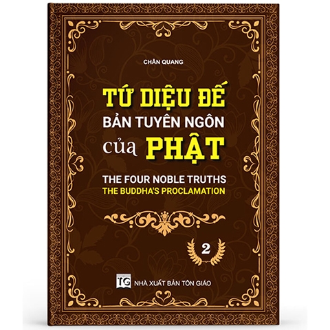Tứ Diệu Đế - Bản tuyên ngôn của Phật 02