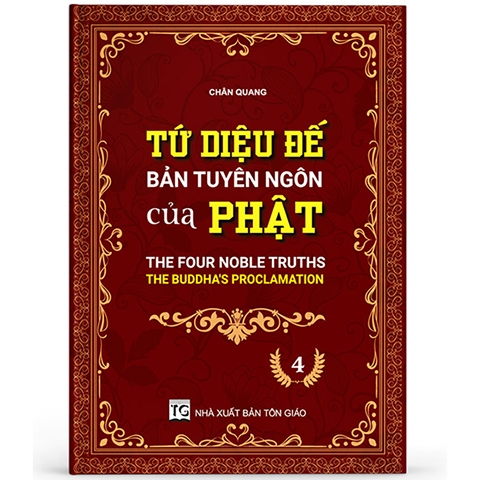 Tứ Diệu Đế - Bản tuyên ngôn của Phật 04