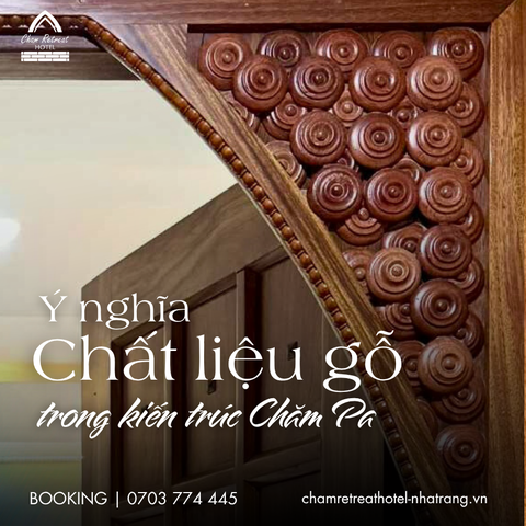 Ý NGHĨA CHẤT LIỆU GỖ TRONG KIẾN TRÚC CHĂM PA