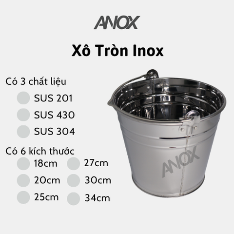 Xô Tròn Inox 430 ANOX đựng đá nước, quai inox |Hàng Việt Nam - Thương hiệu ANOX