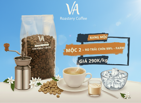 CÀ PHÊ HẠT RANG - MỘC 2