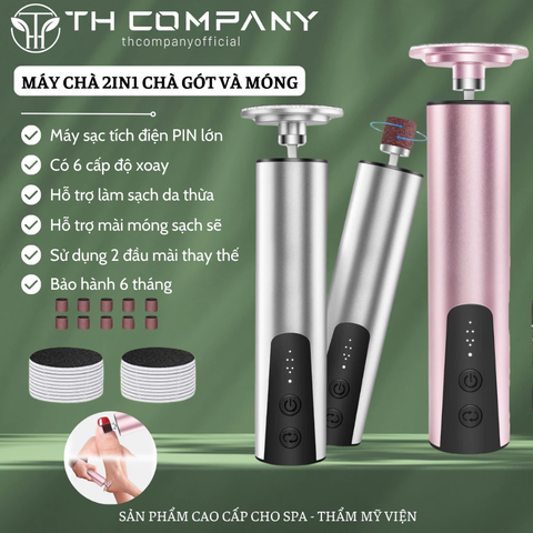 Máy chà gót chân, Máy chà móng cao cấp TH COMAPNY, Máy 2in1 dùng chăm sóc chân và móng