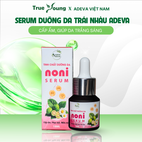 Serum Dưỡng Da Từ Thiên Nhiên - ADEVA NONI - Cấp Ẩm, Giúp Da Trắng Sáng Từ Trái nhàu