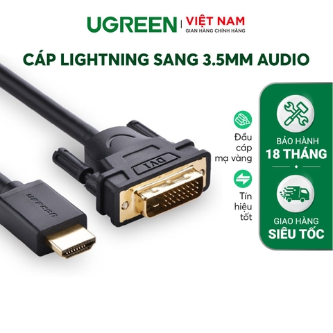 Cáp chuyển đổi HDMI sang DVI-D 24+1 dài 1.5M UGREEN HD106 11150 (Đen)