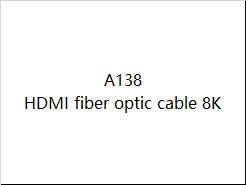 "A138 HDMI fiber optic cable 8K"-25M