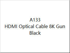 "A133 HDMI Optical Cable 8K Gun Black"-50M