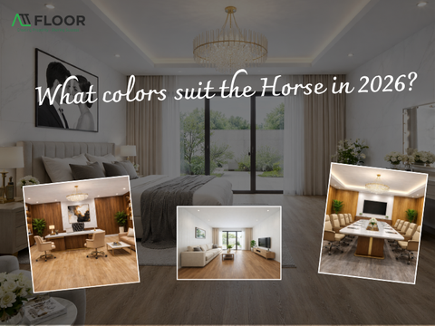 What colors suit the Horse in 2026? Feng shui flooring & nano panels