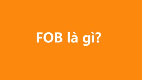 FOB là gì?