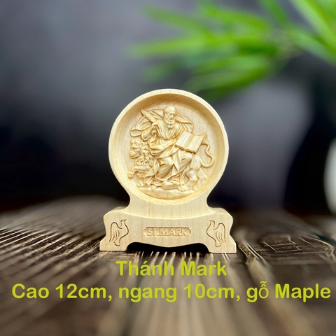 PHÙ ĐIÊU ĐỂ BÀN THÁNH MARK, CAO 12CM, GỖ MAPLE