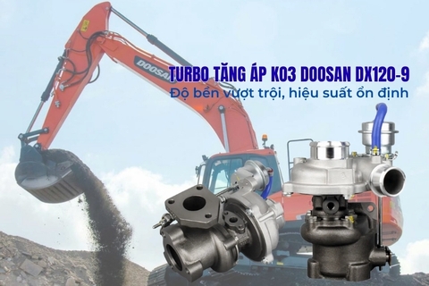 Review Turbo tăng áp K03 – Mã 53039700658 cho máy xúc Doosan DX120-9