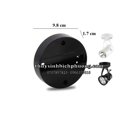 ĐẾ ĐÈN RỌI RAY ĐƠN - PHỤ KIỆN ĐẾ LẮP NỔI ĐÈN RỌI