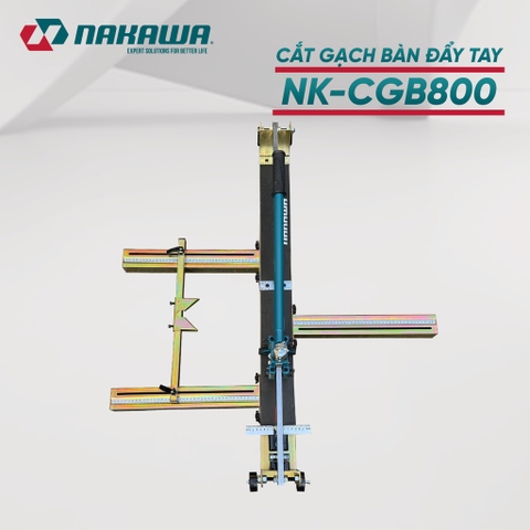 MÁY CẮT GẠCH BÀN ĐẨY TAY NAKAWA NK-CGB800