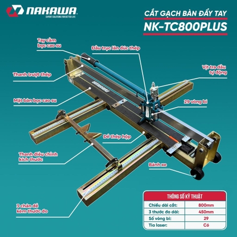 MÁY CẮT GẠCH BÀN ĐẨY TAY NAKAWA NK-TC800PLUS