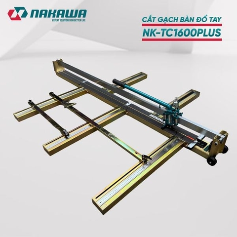 MÁY CẮT GẠCH BÀN ĐẨY TAY NAKAWA NK-TC1600PLUS