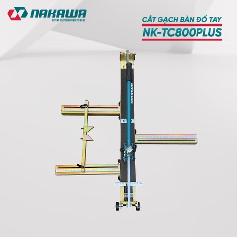 MÁY CẮT GẠCH BÀN ĐẨY TAY NAKAWA NK-TC800PLUS