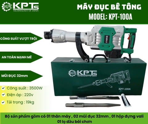 MÁY CHUYÊN ĐỤC KPTs KPT-100A TỐC ĐỘ 2040V/P CÔNG SUẤT 3500W-220V MŨI 32MM THỜI GIAN LÀM VIỆC TỐI ƯU 30/90S KÈM 2 MŨI CHÂN LỤC GIÁC NHỌN DẸT